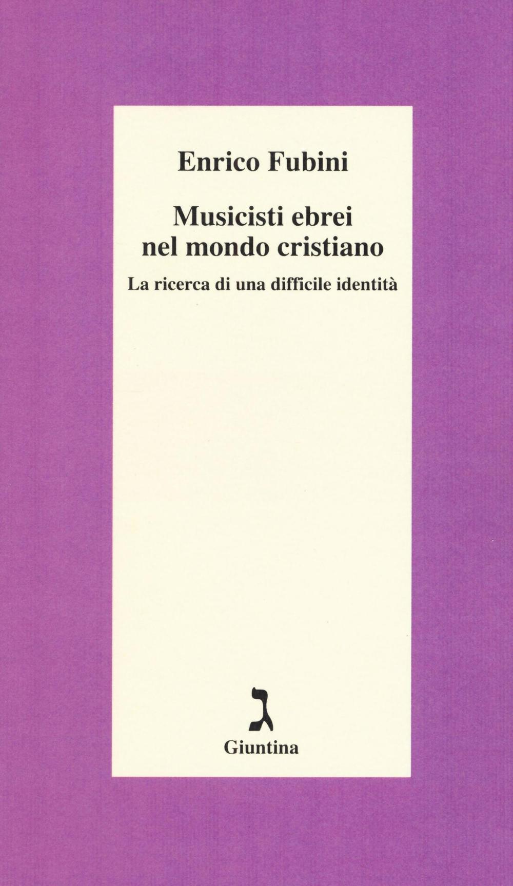 Musicisti ebrei nel mondo cristiano. La ricerca di una difficile identità