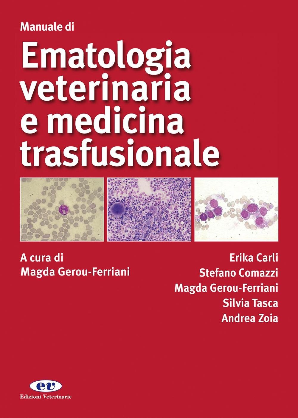 Manuale di ematologia veterinaria e medicina trasfusionale