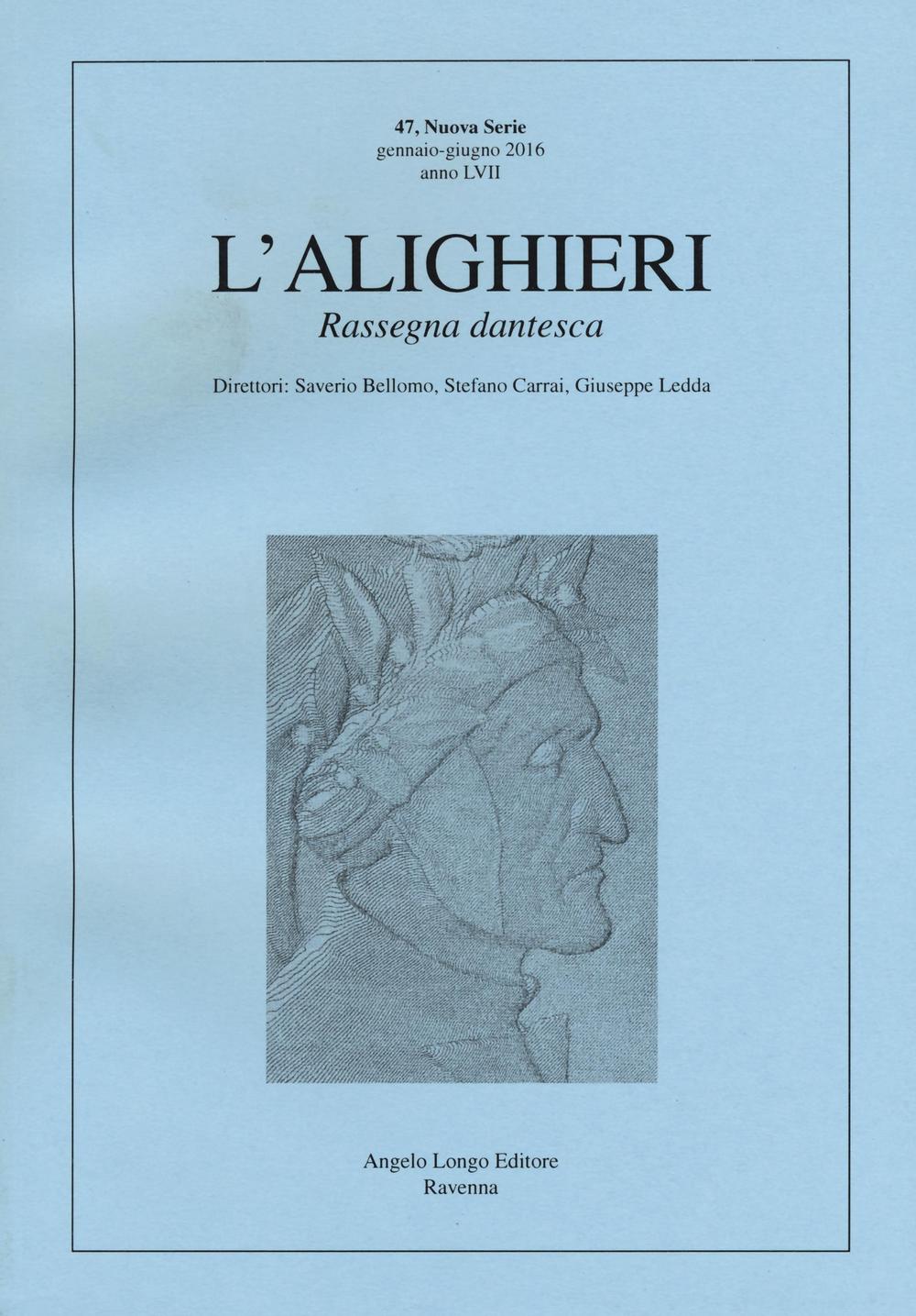 L'Alighieri. Rassegna dantesca. Vol. 47