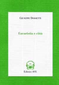 Eucaristia e città