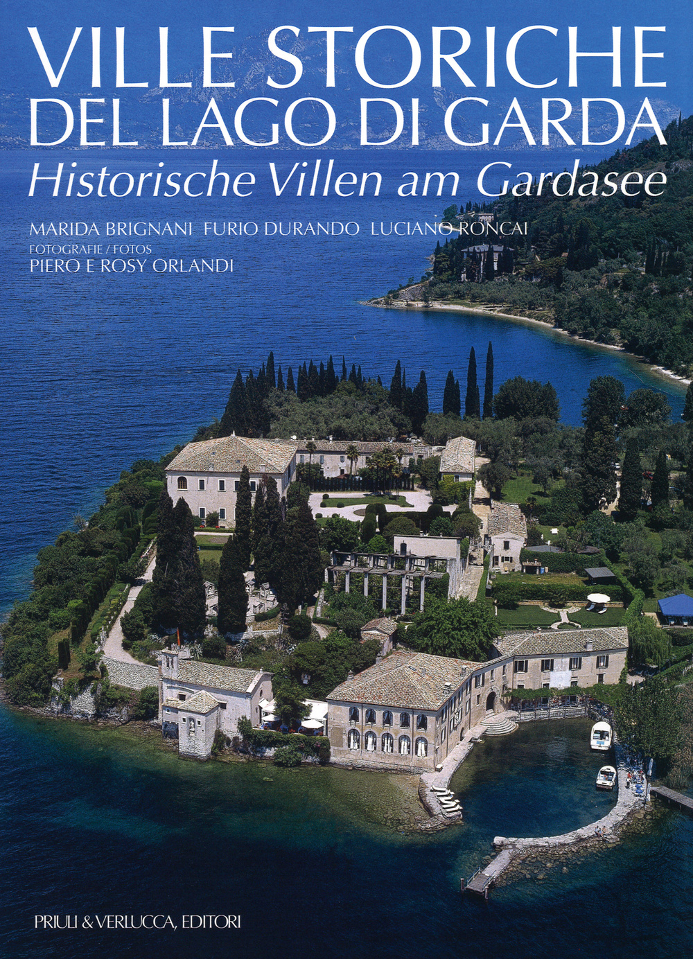 Ville storiche del lago di Garda-Historische Villen am Gardasee. Ediz. bilingue