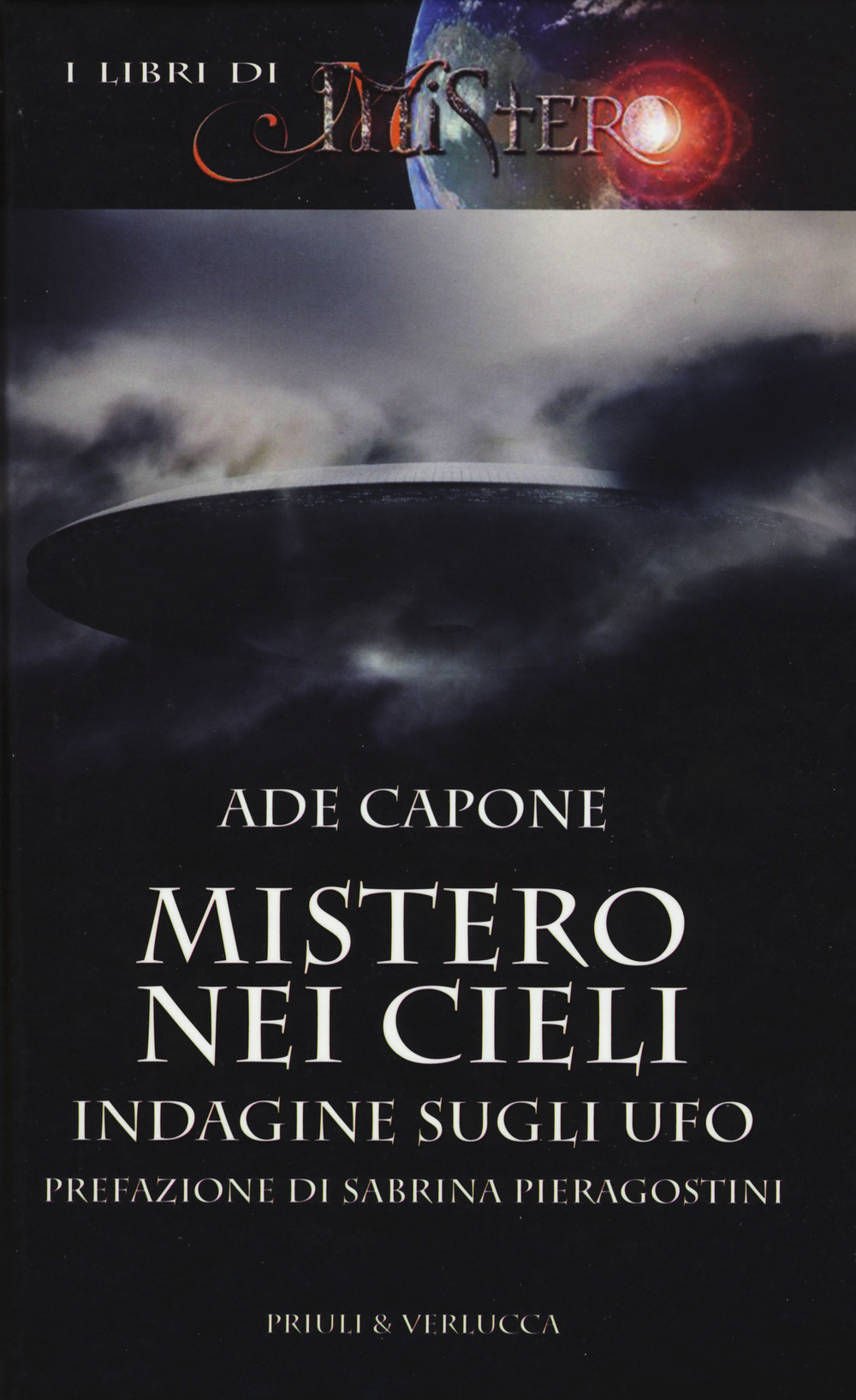 Mistero nei cieli. Indagine sugli UFO