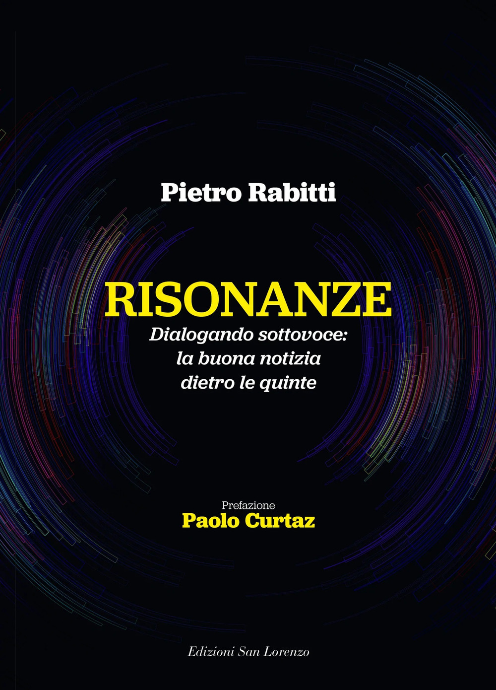 Risonanze Dialogando sottovoce: la buona notizia dietro le quinte