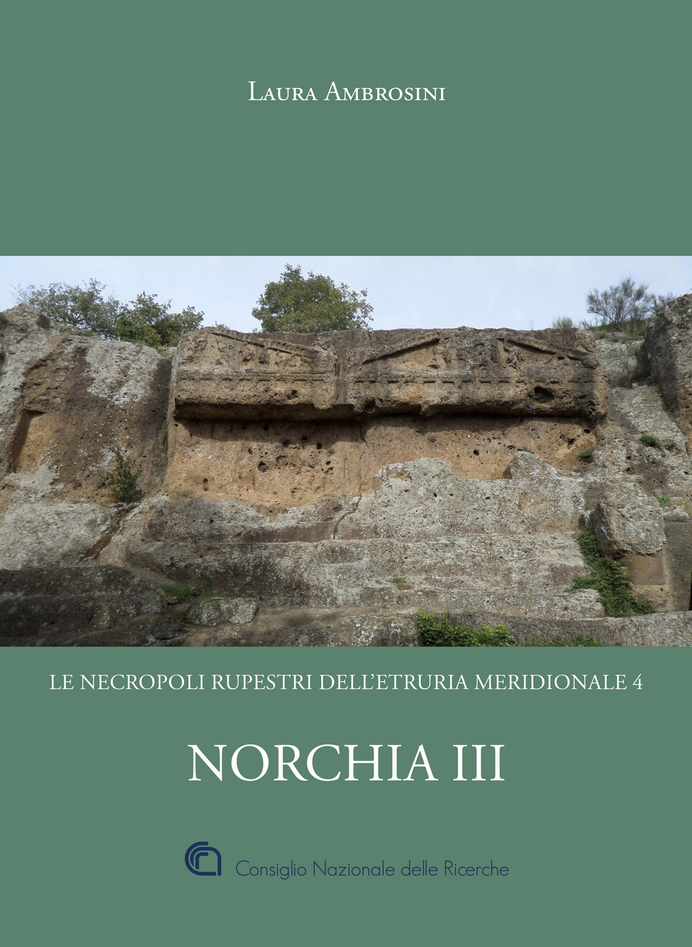 Norchia. Vol. 3: Le necropoli rupestri dell'Etruria meridionale 4