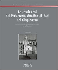 Le conclusioni del parlamento cittadino di Bari nel '500