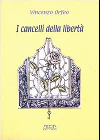 I cancelli della libertà