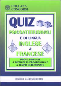 Quiz psicoattitudinali e di lingua inglese e francese