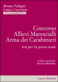 Concorso allievi marescialli arma dei carabinieri. Test per la prova orale