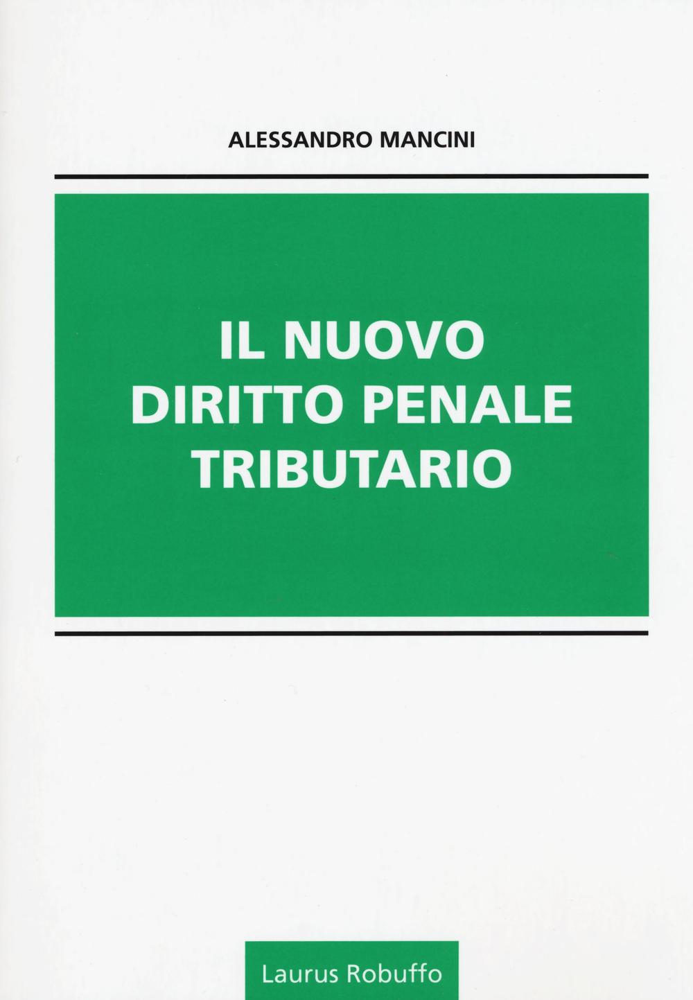 Il nuovo diritto penale tributario