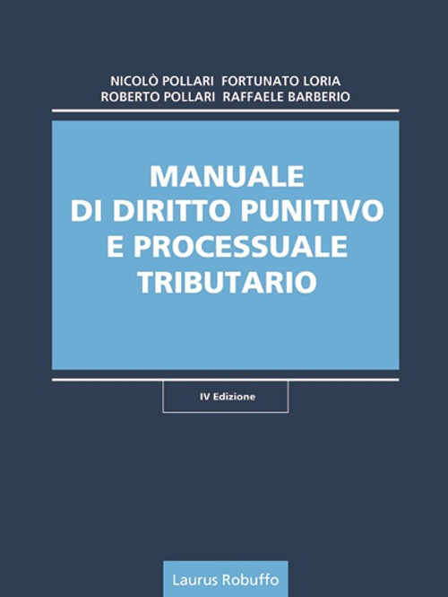 Manuale di diritto punitivo e processuale tributario