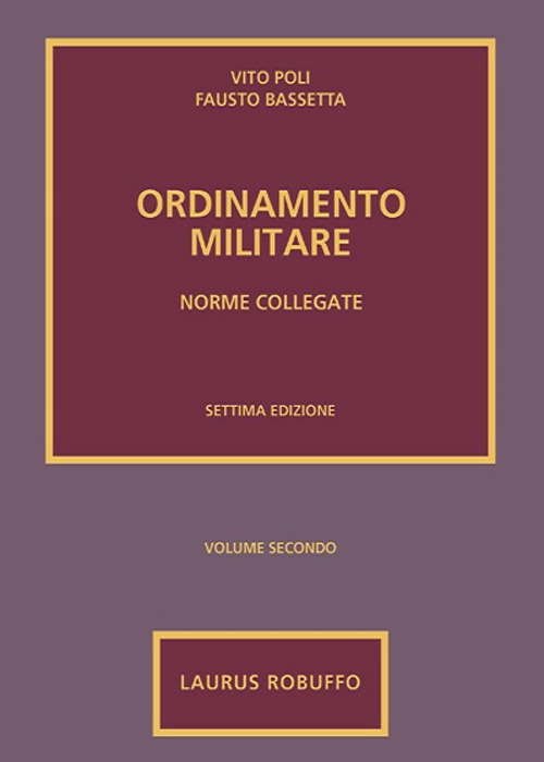 Ordinamento militare. Vol. 2: Norme collegate