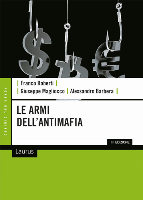 Le armi dell'antimafia