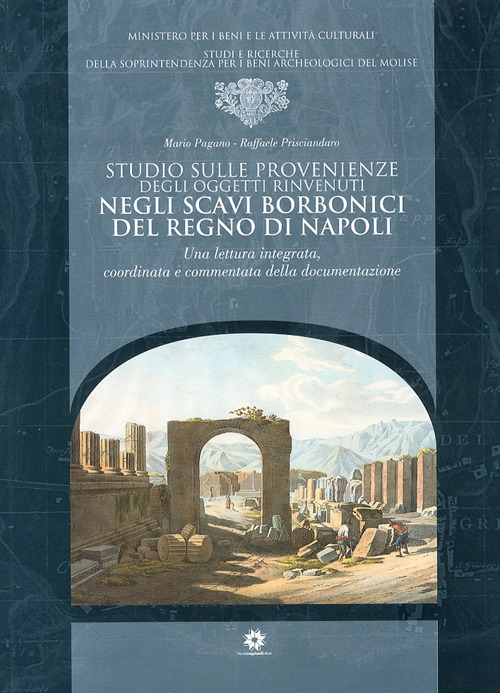 Studio sulle provenienze degli oggetti rinvenuti negli scavi borbonici del regno di Napoli