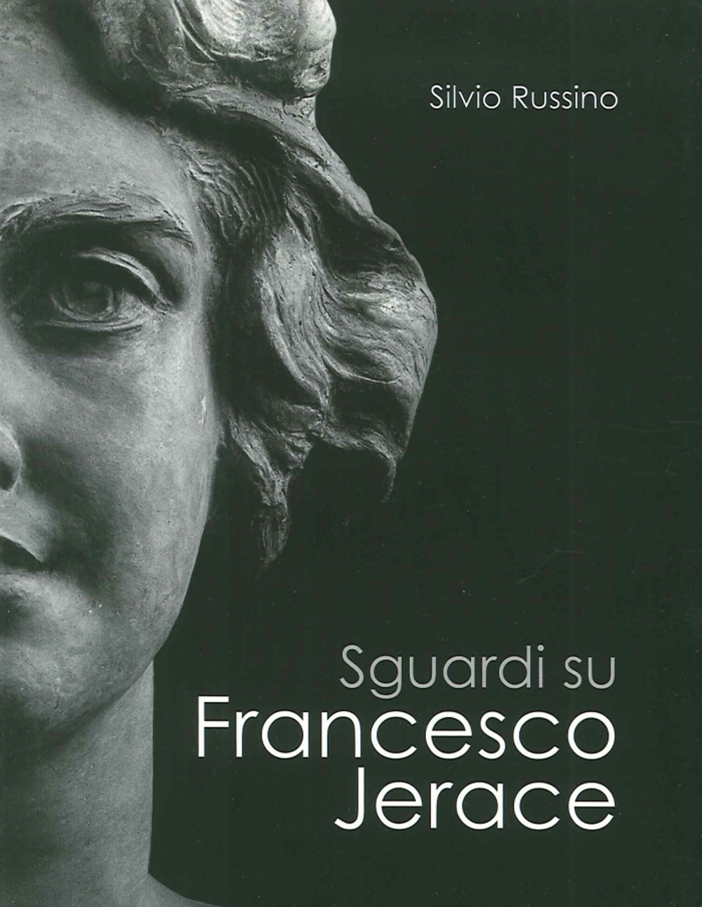 Sguardi su Francesco Jerace