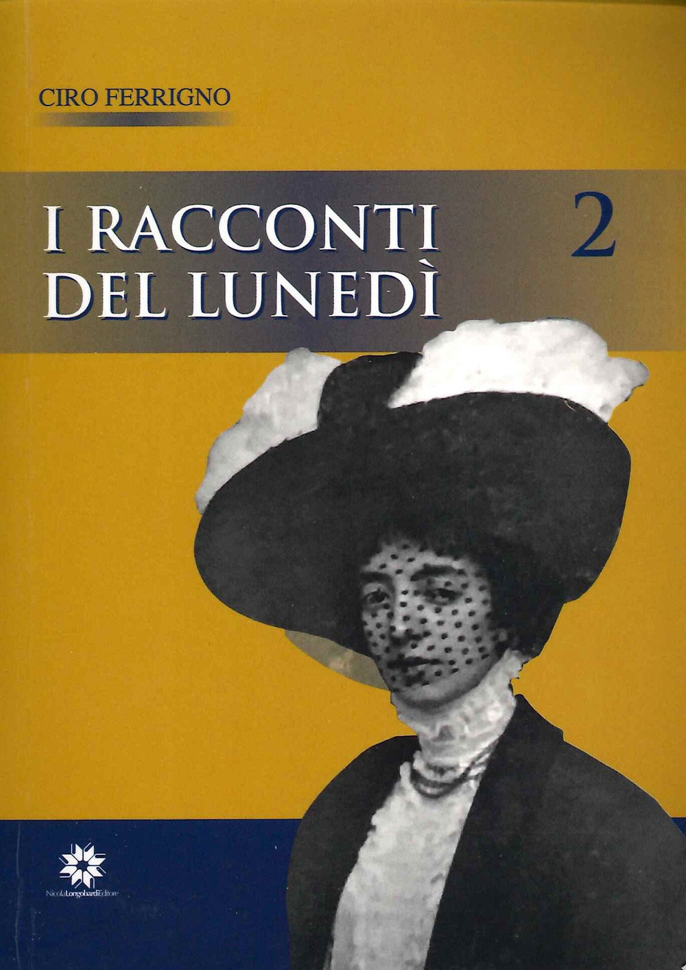 I racconti del lunedì. Vol. 2