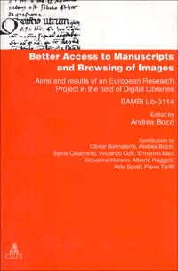 Better access to manuscripts and browsing of images. Aims and results of an european research project in the field of digital libraries (Bambi Lib. -3114)