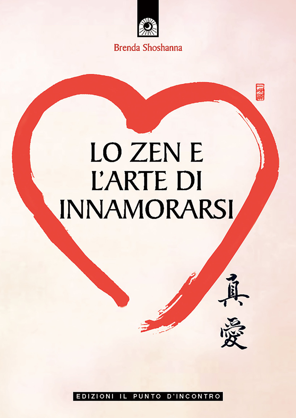 Lo zen e l'arte di innamorarsi