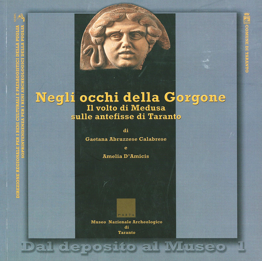 Negli occhi della Gorgone il volto di Medusa sulle antifisse di Taranto