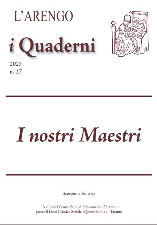 L'Arengo. I quaderni. Rivista del Centro Studi di Italianistica (2023). Vol. 17: I nostri Maestri