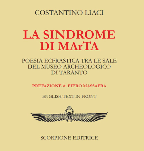 La sindrome di MaRta. Poesia ecfrastica tra le sale del Museo Archeologico di Taranto. Testo inglese a fronte. Ediz. bilingue