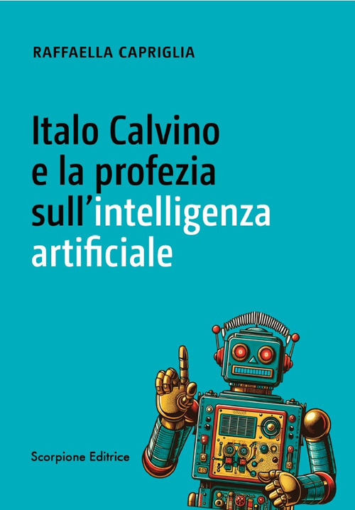 Italo Calvino e la profezia sull'intelligenza artificiale