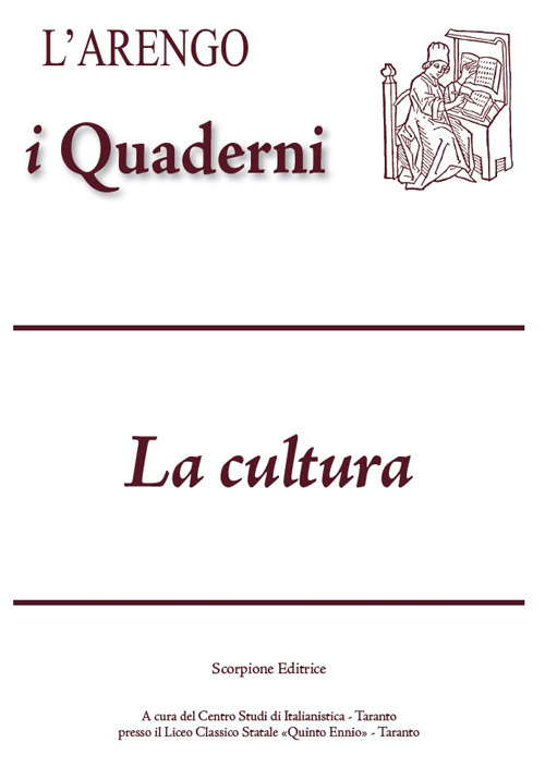 L'Arengo. I quaderni (2024). Vol. 18: La cultura