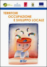 Territori occupazione e sviluppo locale