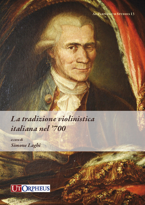 La tradizione violinistica italiana nel '700