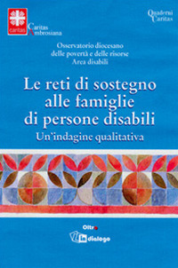 Le reti di sostegno alle famiglie. Un'indagine qualitativa