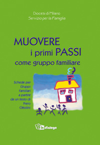 Muovere i primi passi come gruppo famigliare