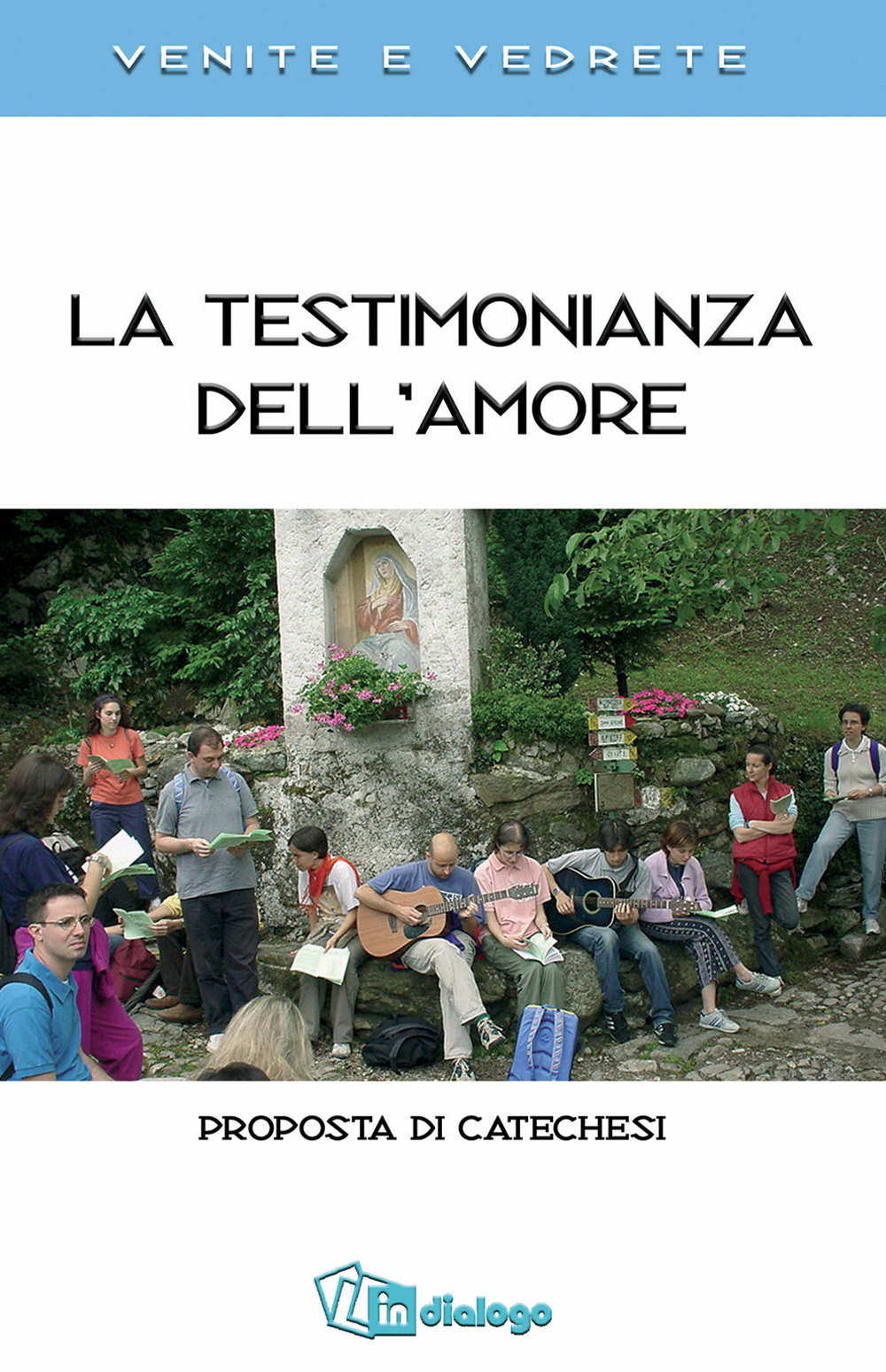 La testimonianaza dell'amore