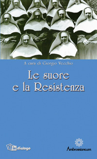 Le suore e la Resistenza