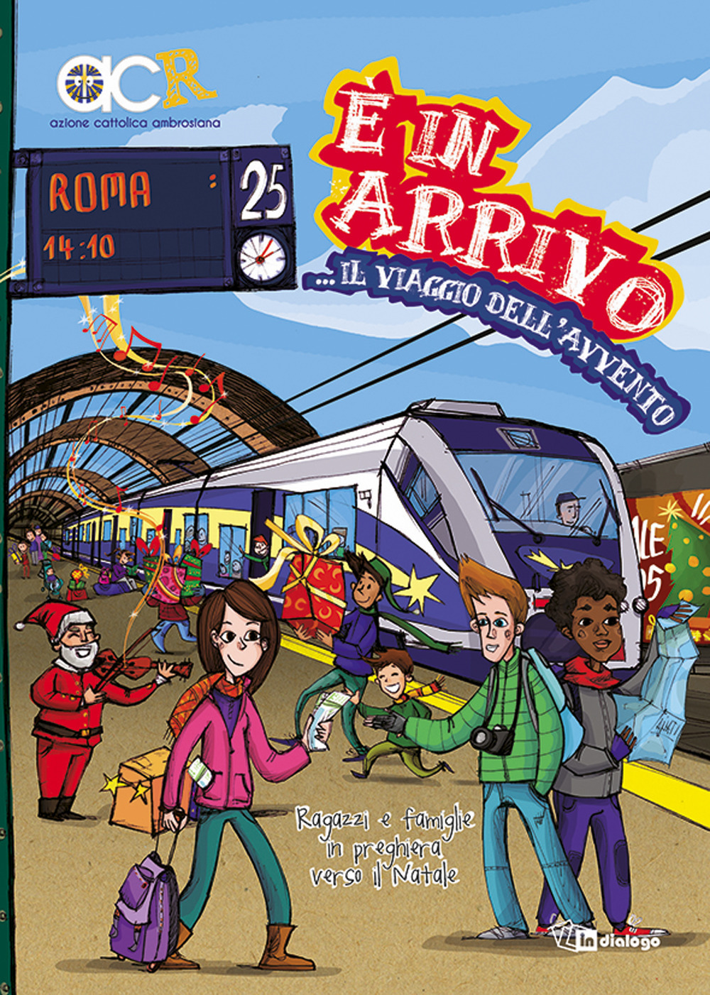 È in arrivo... il viaggio dell'avvento. Ragazzi e famiglie in preghiera verso il Natale