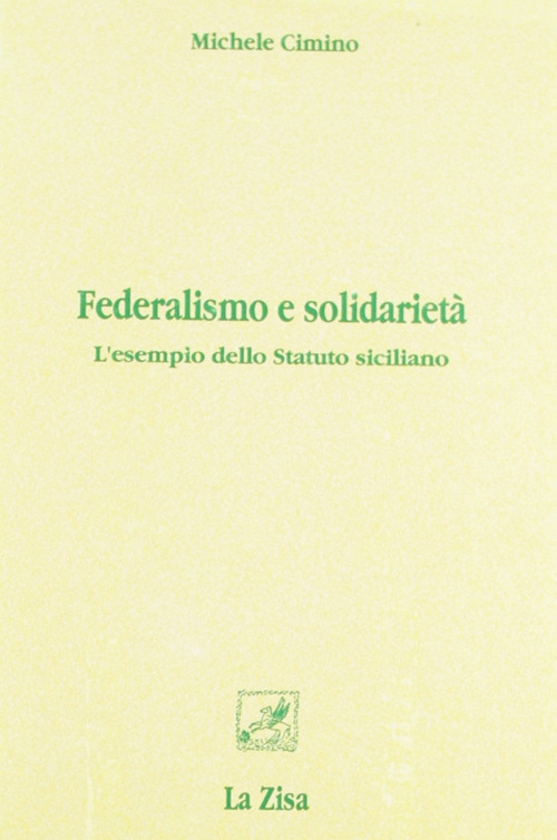 Federalismo e solidarietà. L'esempio dello statuto siciliano