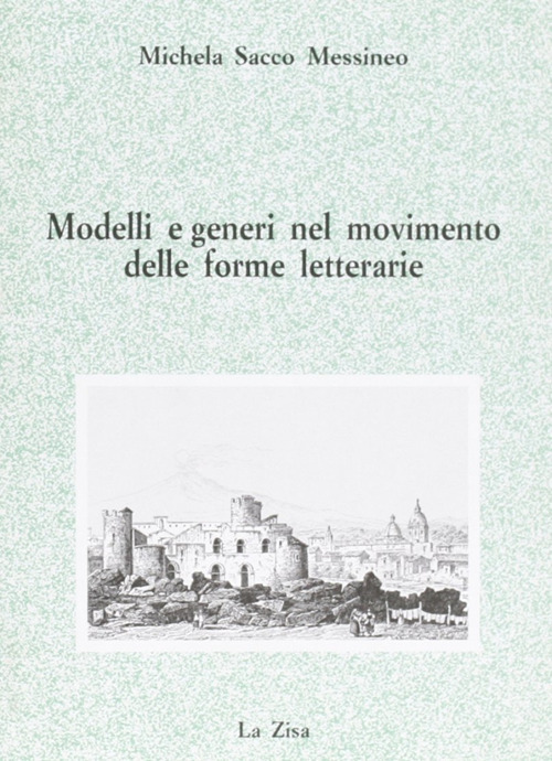 Modelli e generi nel movimento delle forme letterarie