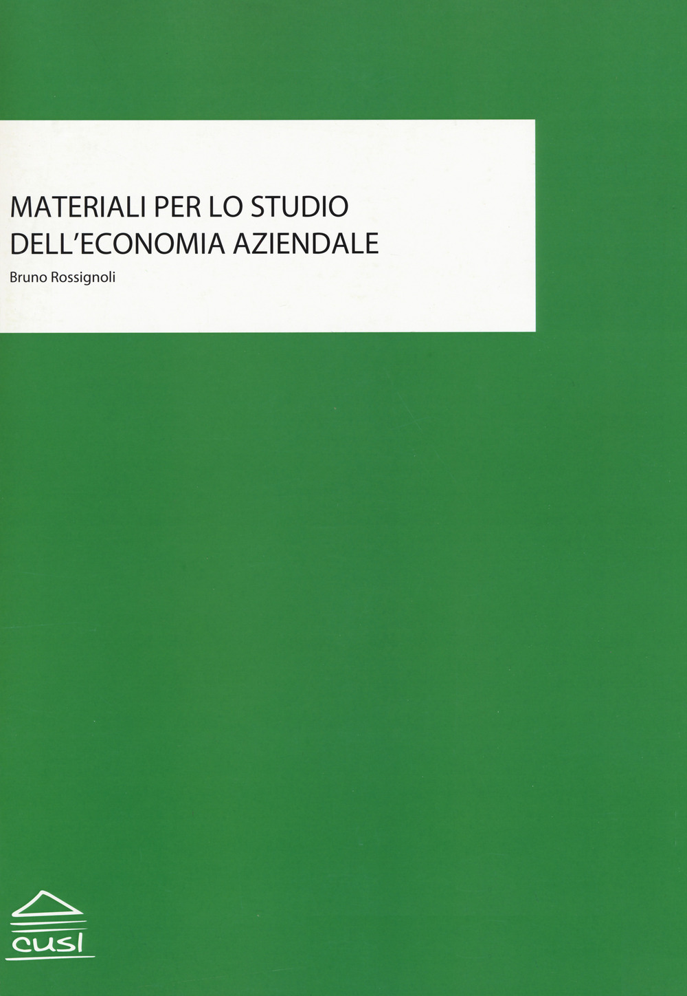 Materiali per lo studio dell'economia aziendale