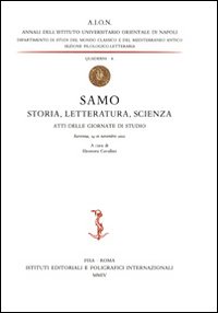 Samo. Storia, letteratura, scienza. Atti delle Giornate di studio (Ravenna, 14-16 novembre 2002)