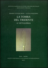 La tomba del Tridente a Vetulonia