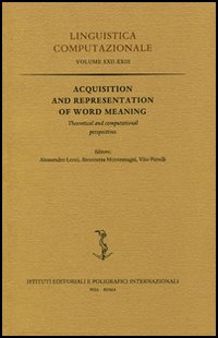 Acquisition and Representation of Word Meaning. Theoretical and Computational Perspectives