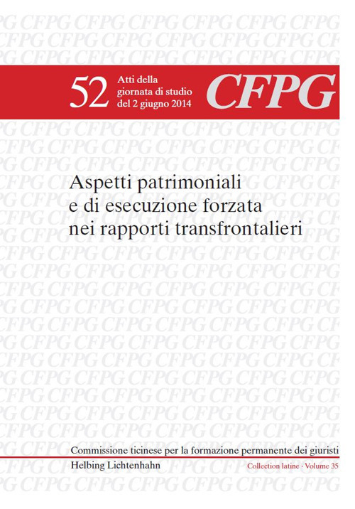 Aspetti patrimoniali e di esecuzione forzata nei rapporti transfrontalieri. Ediz. italiana e francese