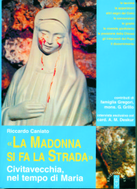 «La Madonna si fa la strada». Civitavecchia, nel tempo di Maria