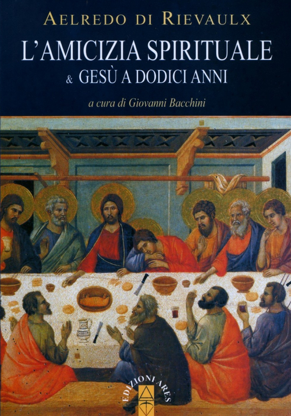 L'amicizia spirituale & Gesù a dodici anni