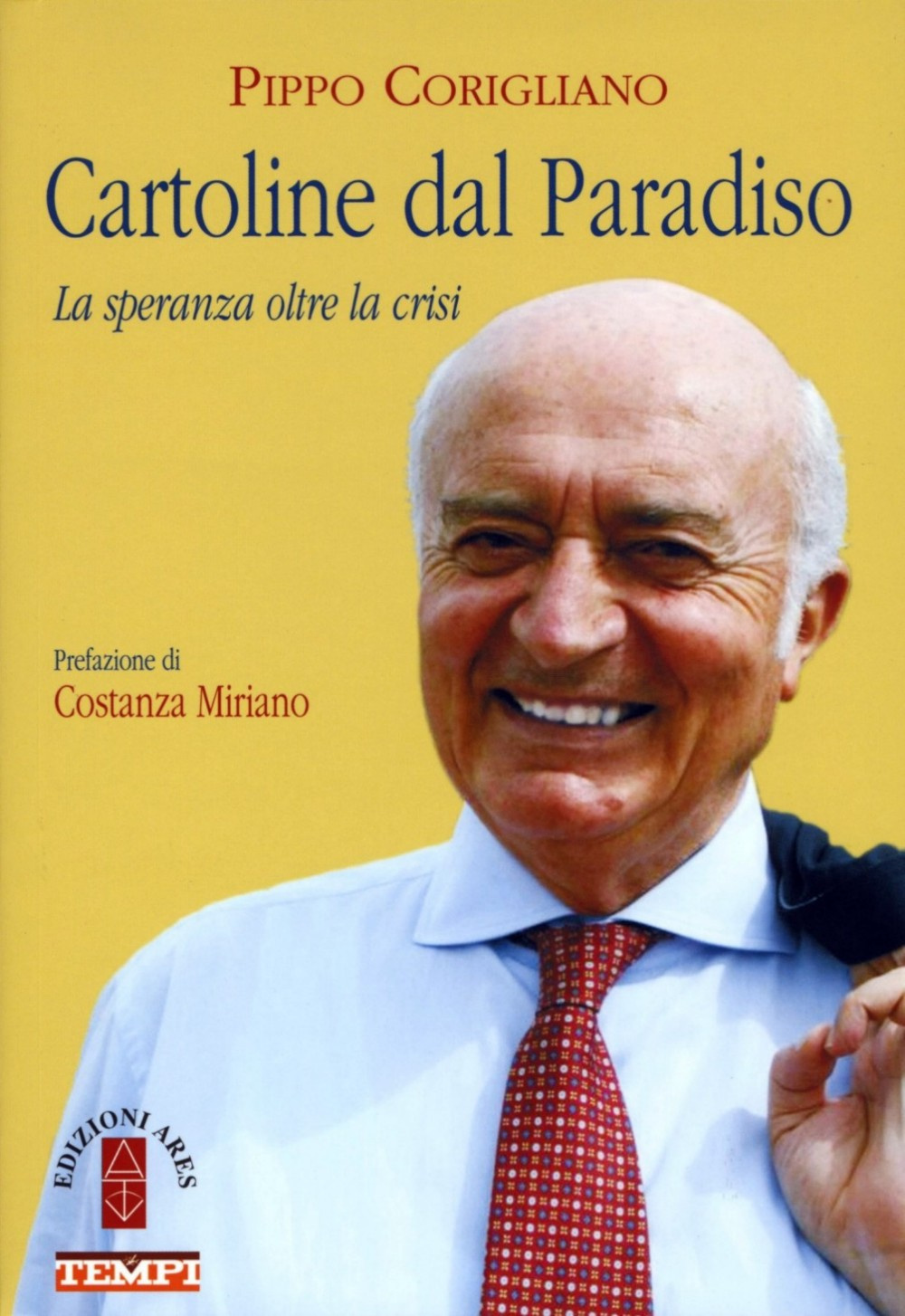 Cartoline dal paradiso. La speranza oltre la crisi. Vol. 1