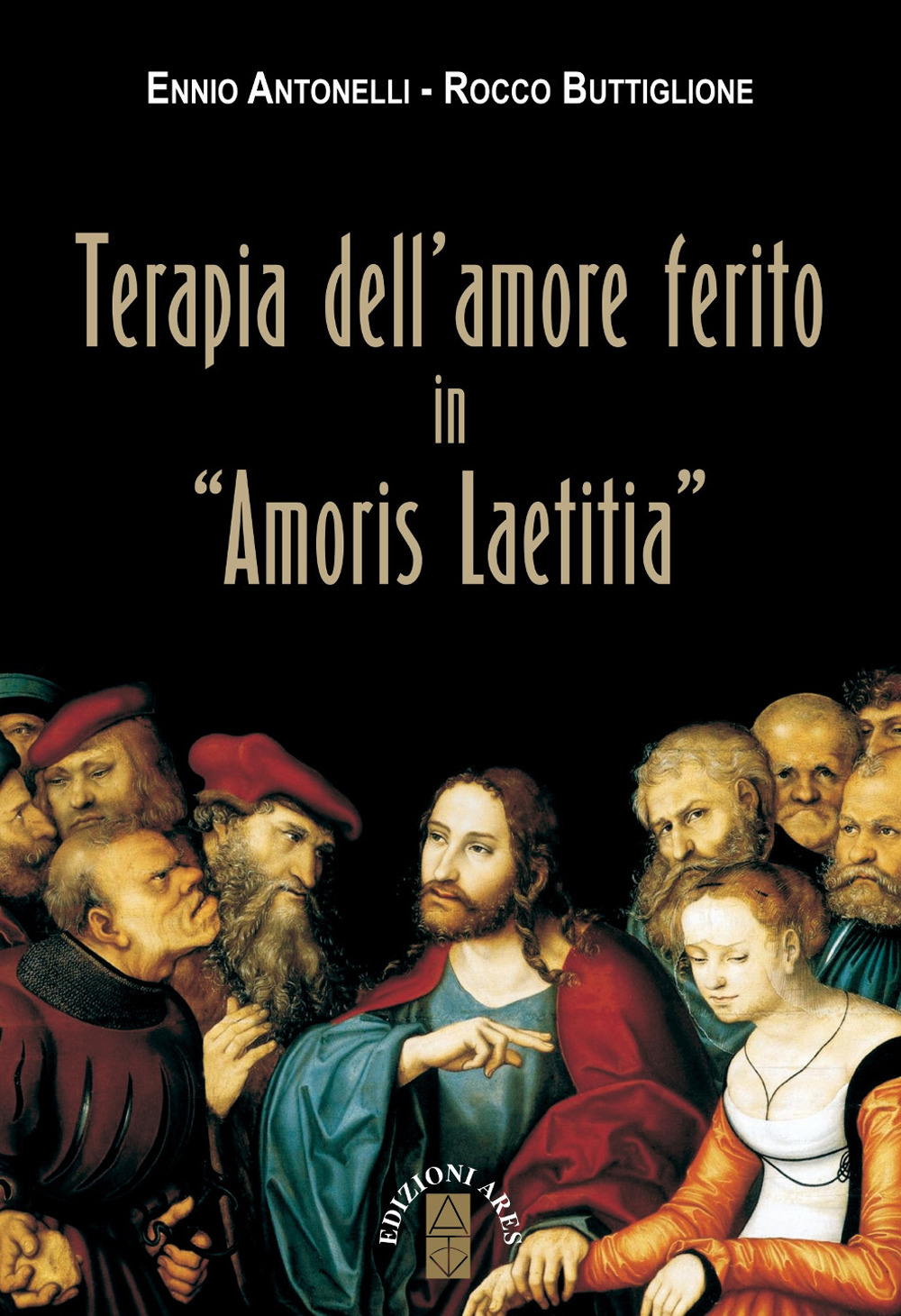 Terapia dell'amore ferito in «Amoris laetitia»