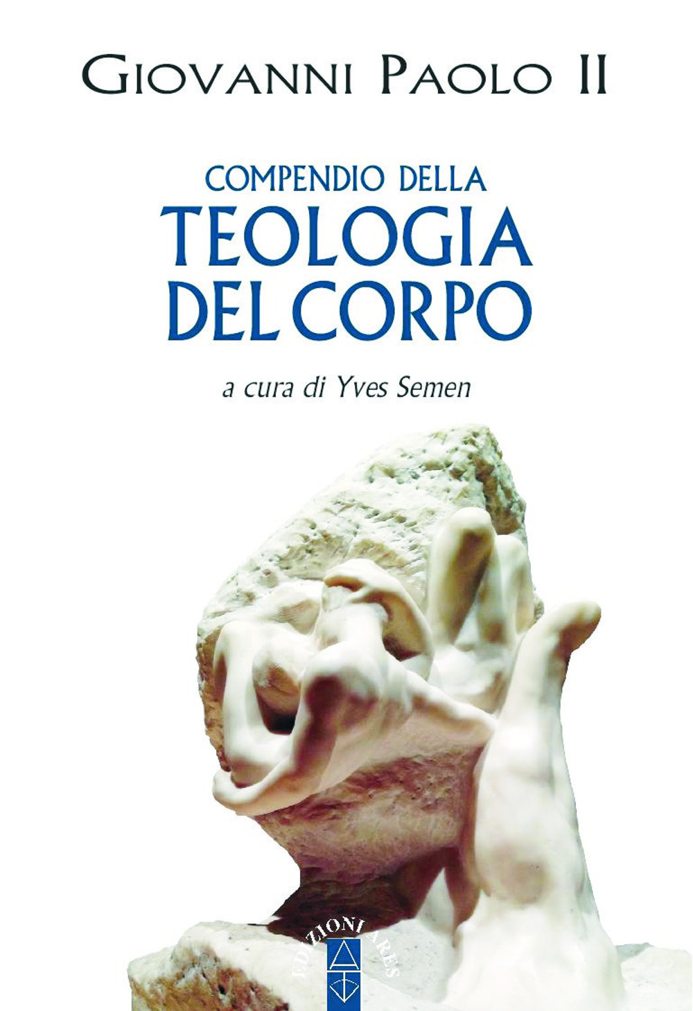 Compendio della teologia del corpo