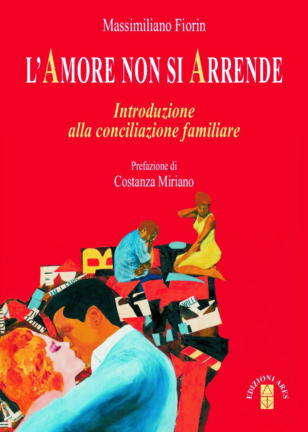 L'Amore non si arrende. Introduzione alla conciliazione familiare