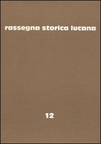 Rassegna storica lucana. Vol. 12