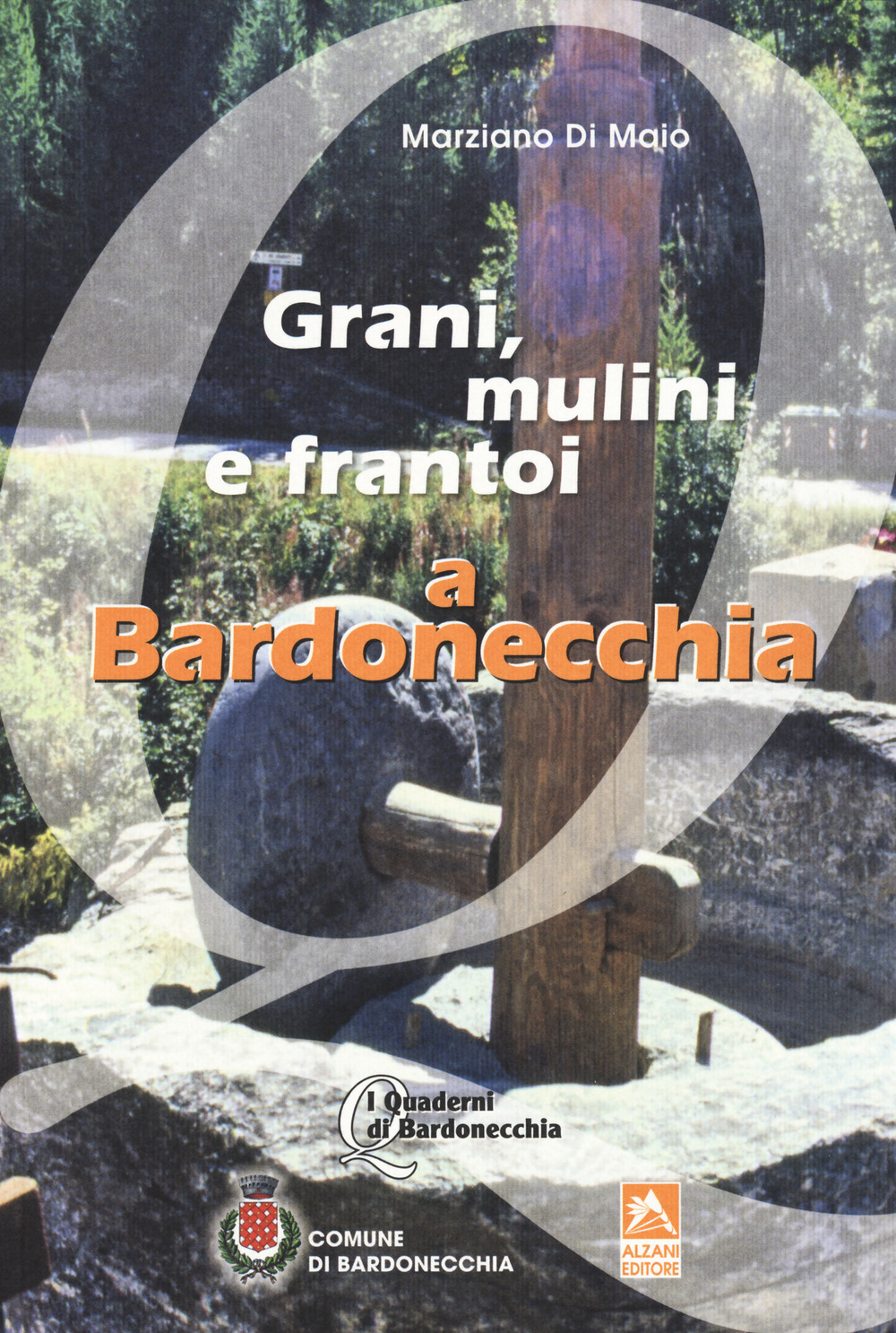 Grani, mulini e frantoi a Bardonecchia