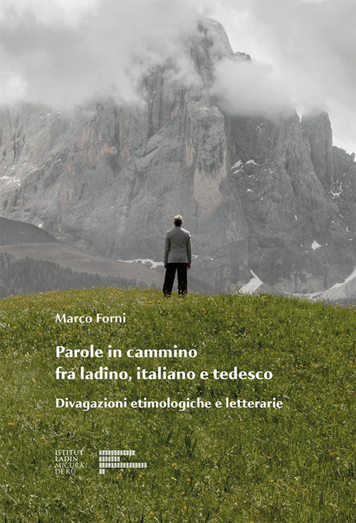 Parole in cammino fra ladino, italiano e tedesco