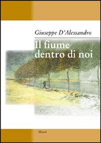 Il fiume dentro di noi